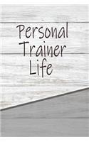 Personal Trainer Life: Rustic Career Life Writing Journal