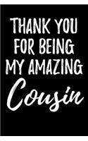 Thank You for Being My Amazing Cousin