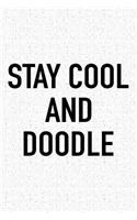 Stay Cool and Doodle