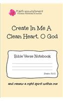Create in Me a Clean Heart O God