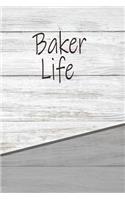 Baker Life: Personalized Weekly Action Planner, Featuring 120 Pages 6x9