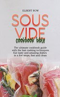 Sous vide cookbook bible