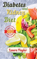 Diabetes and Kidney Diet 2021