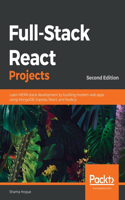 Full-Stack React Projects - Second Edition