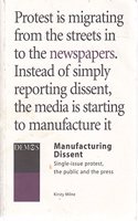 Manufacturing Dissent