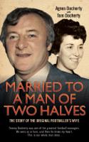Married to a Man of Two Halves