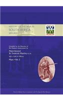 OFFICIAL HISTORY OF THE WAR IN SOUTH AFRICA 1899-1902 compiled by the Direction of His Majesty's Government Volume Two Maps