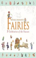 Beverlie Manson's Fairies: A Celebration of the Seasons