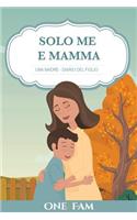 Madre - Diario Del Figlio
