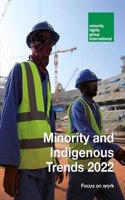 Minority and Indigenous Trends 2022: Focus on work