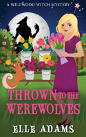 Thrown to the Werewolves