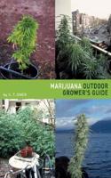 Marijuana Outdoor Grower's Guide
