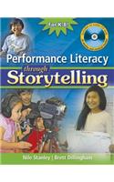 Performance Literacy Through Storytelling [With CD (Audio)]