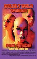 Boldly Bald Women
