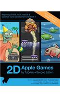 2D Apple Games by Tutorials Second Edition: Beginning 2D iOS, tvOS, macOS & watchOS Game Development with Swift 3