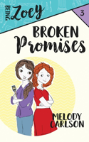 Broken Promises: (3 Being Zoey)
