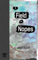 Field of Nopes