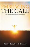 Embracing the Call