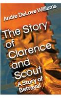 The Story of Clarence and Scout