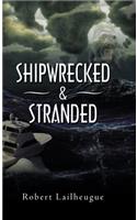 Shipwrecked & Stranded