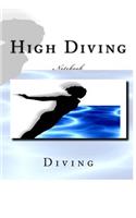 High Diving: Notebook