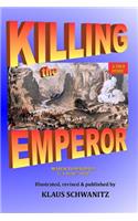 Killing the Emperor