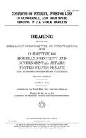 Conflicts of interest, investor loss of confidence, and high speed trading in U.S. stock markets