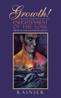 Growth! Enlightenment of the Soul