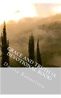 Grace and Truth (A Devotional Book)