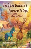 Blue Unicorn's Journey To Osm Mini Illustrated Book