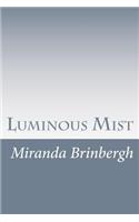 Luminous Mist