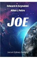 J.O.E. Just an Ordinary Earthling