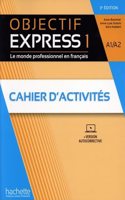Objectif Express 3e  edition: Cahier d'activites 1 (A1/A2) + Parcours digita