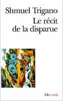 Recit de La Disparue