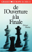 De l'ouverture à la finale