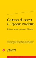 Cultures Du Secret a l'Epoque Moderne