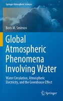 Global Atmospheric Phenomena Involving Water