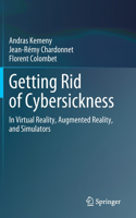 Getting Rid of Cybersickness