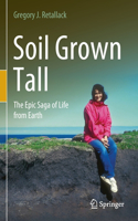 Soil Grown Tall