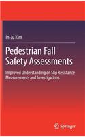 Pedestrian Fall Safety Assessments