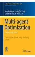 Multi-Agent Optimization: Cetraro, Italy 2014