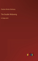 Double Widowing