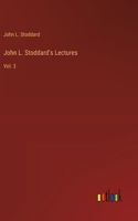 John L. Stoddard's Lectures: Vol. 3