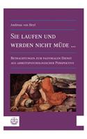 Sie Laufen Und Werden Nicht Mude...