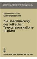 Die Liberalisierung Des Britischen Telekommunikationsmarktes