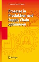 Prozesse in Produktion und Supply Chain Optimieren