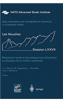 Slow Relaxations and Nonequilibrium Dynamics in Condensed Matter