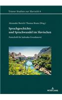 Sprachgeschichte und Sprachwandel im Slavischen