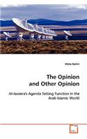 Opinion and Other Opinion