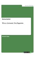 Wicca. Germanic Neo-Paganism